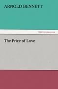 The Price of Love - Arnold Bennett