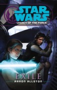 Cover-Bild zum Titel 'Star Wars: Legacy of the Force IV - Exile' von 'Aaron Allston'