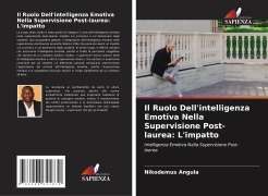 Il Ruolo Dell'intelligenza Emotiva Nella Supervisione Post-laurea: L'impatto - Nikodemus Angula