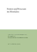 Fürsten und Finanzen im Mittelalter - 