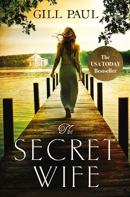 The Secret Wife - Gill Paul