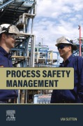 Cover-Bild zum Titel 'Process Safety Management' von 'Ian Sutton'