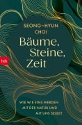 Cover-Bild zum Titel 'Bäume, Steine, Zeit' von 'Seong-hyun Choi'