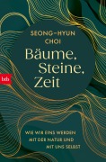 Cover-Bild zum Titel 'Bäume, Steine, Zeit' von 'Seong-hyun Choi'