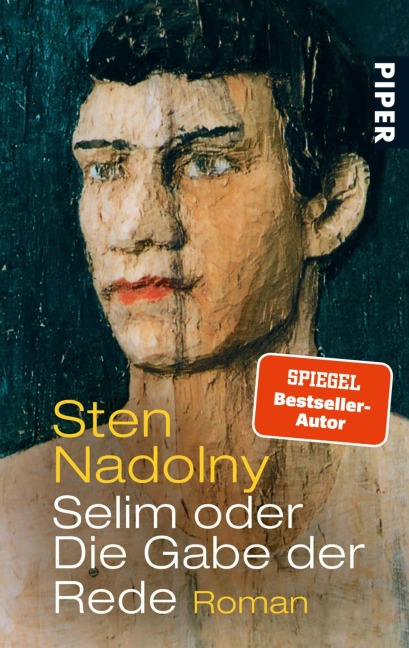 Selim oder Die Gabe der Rede - Sten Nadolny