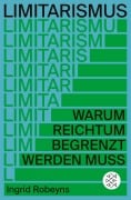 Cover-Bild zum Titel 'Limitarismus' von 'Ingrid Robeyns'