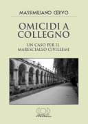 Cover-Bild zum Titel 'Omicidi a Collegno. Un caso per il maresciallo Civillemi' von 'Massimiliano Cervo'