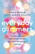 Cover-Bild zum Titel 'Everyday Glimmers' von 'Nadia Narain, Katia Narain Phillips'