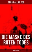 Cover-Bild zum Titel 'Die Maske des roten Todes (Horror Klassiker)' von 'Edgar Allan Poe'