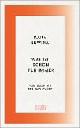 Was ist schon für immer - Katja Lewina