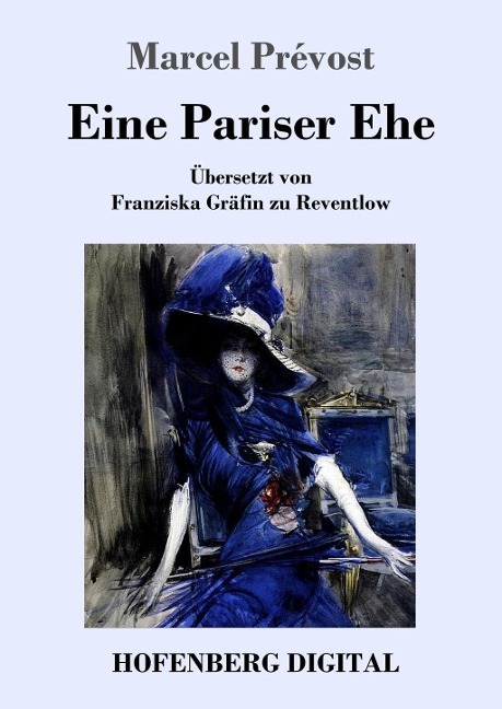 Eine Pariser Ehe - Marcel Prévost