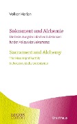 Harlan,Sakrament und Alchemie / Sacrament and Alchemy - Volker Harlan