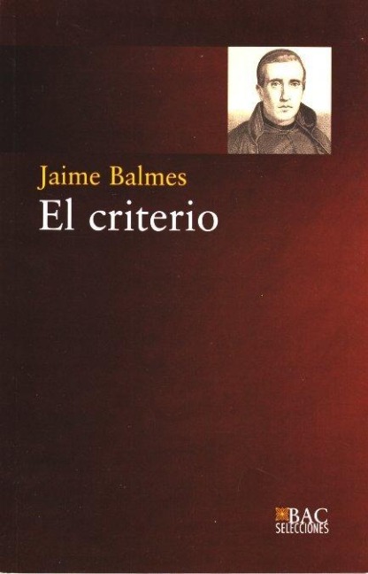 El criterio - Jaime Balmes