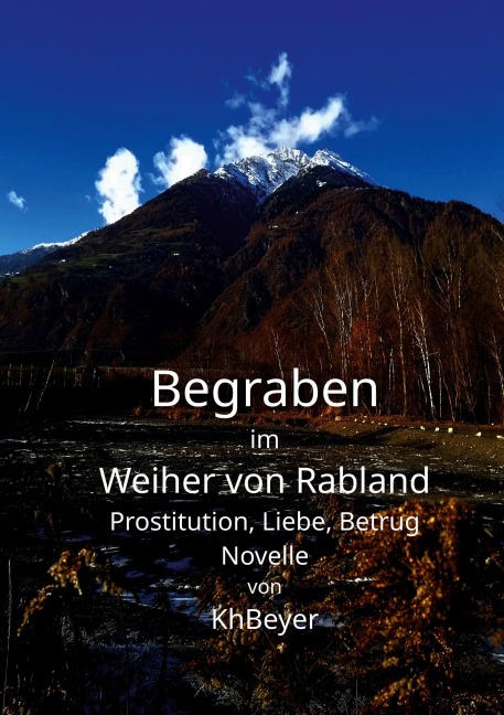Begraben im Weiher von Rabland - Kh Beyer