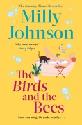 Cover-Bild zum Titel 'The Birds and the Bees' von 'Milly Johnson'
