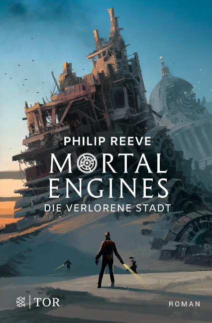 Mortal Engines - Die verlorene Stadt - Philip Reeve