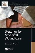 Cover-Bild zum Titel 'Dressings for Advanced Wound Care' von 'Sharon Lam Po Tang'