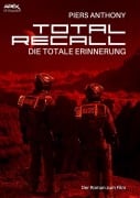 TOTAL RECALL - DIE TOTALE ERINNERUNG - Piers Anthony