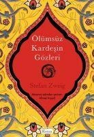 Ölümsüz Kardesin Gözleri Bez Ciltli - Stefan Zweig