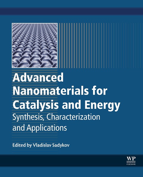 Advanced Nanomaterials for Catalysis and Energy - 
