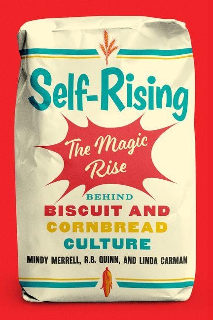 Self-Rising - Mindy Merrell, R B Quinn, Linda Carman
