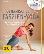 Cover-Bild zum Titel 'Dynamisches Faszien-Yoga (mit DVD)' von 'Amiena Zylla'