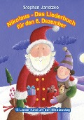 Cover-Bild zum Titel 'Nikolaus - Das Liederbuch für den 6. Dezember' von 'Stephen Janetzko'