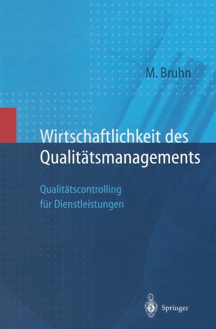 Wirtschaftlichkeit des Qualitätsmanagements - Manfred Bruhn
