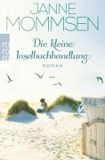 Cover-Bild zum Titel 'Die kleine Inselbuchhandlung' von 'Janne Mommsen'