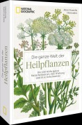 Cover-Bild zum Titel 'Die ganze Welt der Heilpflanzen' von 'Mimi Prunella Hernandez'
