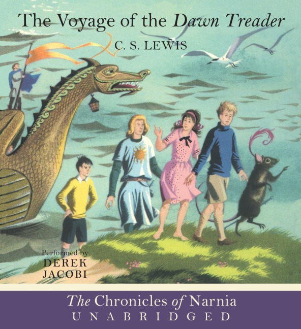The Voyage of the Dawn Treader - C S Lewis