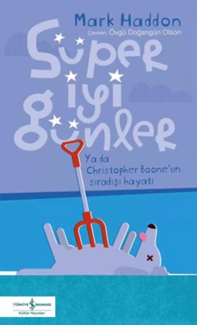 Süper Iyi Günler - Mark Haddon