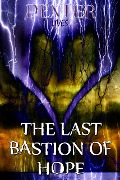 Cover-Bild zum Titel 'The Last Bastion of Hope - Resurrect the Heathens (Poetic Lyrics)' von 'Dexter Lives'