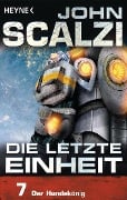 Cover-Bild zum Titel 'Die letzte Einheit, Episode 7: - Der Hundekönig' von 'John Scalzi'