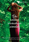 Cover-Bild zum Titel 'Du solltest erwachsen werden' von 'Jasmin Zihlmann'