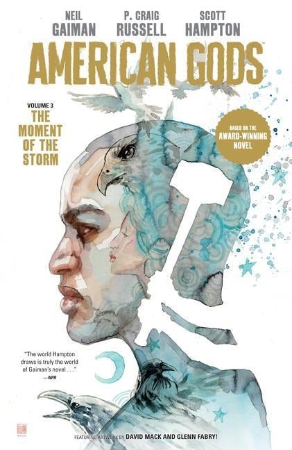 American Gods Volume 3: The Moment of the Storm (Graphic Novel) - Neil Gaiman, P Craig Russell