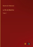 Cover-Bild zum Titel 'Le fils de Mainfroi' von 'Maxime de Villemarest'