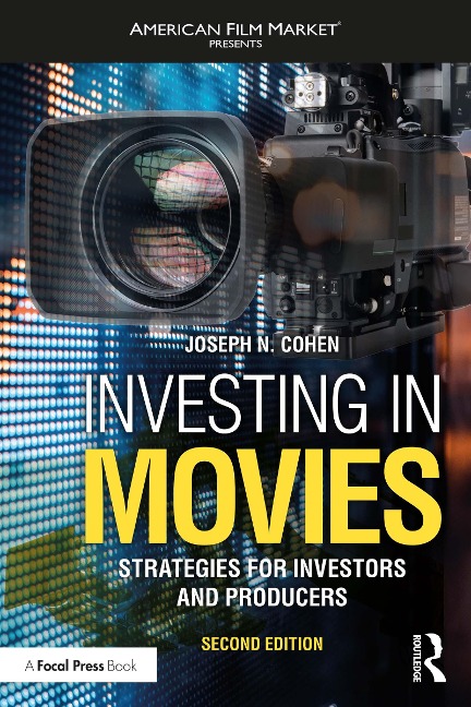 Investing in Movies - Joseph N. Cohen