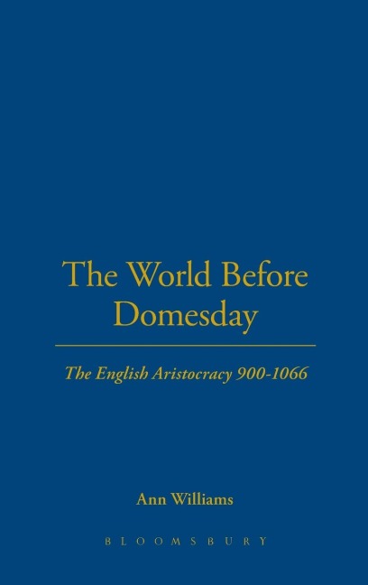 The World Before Domesday - Ann Williams