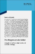 Cover-Bild zum Titel 'Das Ringen um das Selbst' von 'Sandra Schmitt'