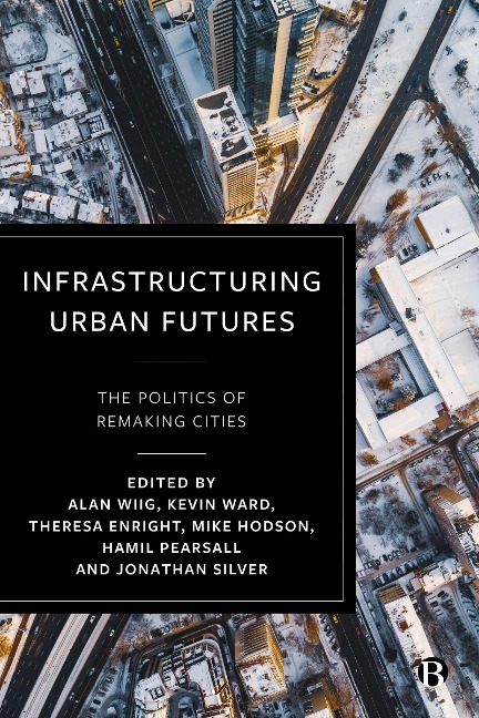 Infrastructuring Urban Futures - 