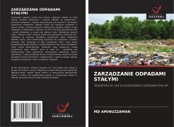 Cover-Bild zum Titel 'ZARZ¿DZANIE ODPADAMI STA¿YMI' von 'Md Aminuzzaman'