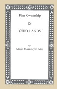 Cover-Bild zum Titel 'First Ownership of Ohio Lands' von 'Albion Morris Dyer'