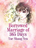 Cover-Bild zum Titel 'Borrowed Marriage of 365 Days' von 'Yue ShangSen'