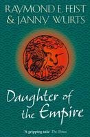 Daughter of the Empire - Raymond E. Feist, Janny Wurts
