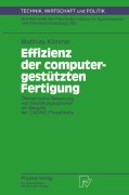 Cover-Bild zum Titel 'Effizienz der computergestützten Fertigung' von 'Matthias Klimmer'