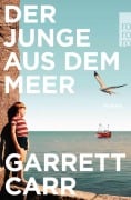 Cover-Bild zum Titel 'Der Junge aus dem Meer' von 'Garrett Carr'