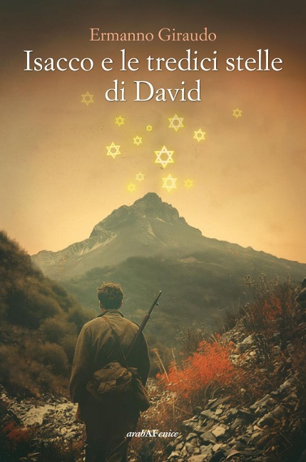 Isacco e le tredici stelle di David - Ermanno Giraudo