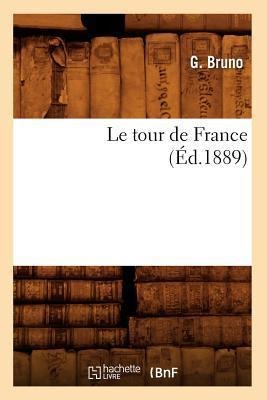 Le Tour de France (Éd.1889) - G. Bruno