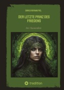 Cover-Bild zum Titel 'Der letzte Prinz des Friedens' von 'Enrico Romano Piel'